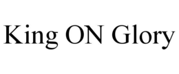 KING ON GLORY trademark