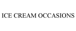 ICE CREAM OCCASIONS trademark