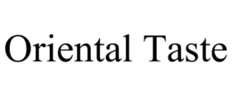 ORIENTAL TASTE trademark