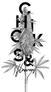 CHICKS & FLOWERS trademark