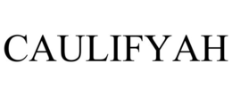 CAULIFYAH trademark