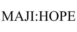 MAJI:HOPE trademark