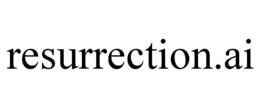 RESURRECTION.AI trademark