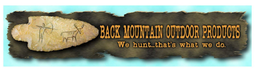 BACK MOUNTAIN OUTDOOR PRODUCTS WE HUNT . . . THAT'S WHAT WE DO. trademark