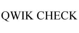 QWIK CHECK trademark