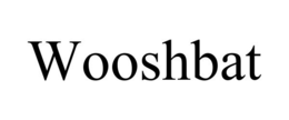 WOOSHBAT trademark