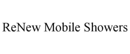 RENEW MOBILE SHOWERS trademark