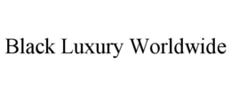 BLACK LUXURY WORLDWIDE trademark