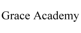 GRACE ACADEMY trademark