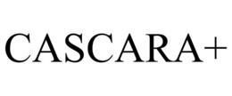 CASCARA+ trademark