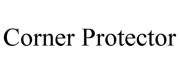 CORNER PROTECTOR trademark