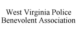 WEST VIRGINIA POLICE BENEVOLENT ASSOCIATION trademark