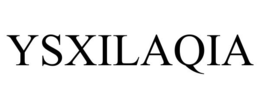YSXILAQIA trademark
