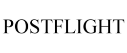 POSTFLIGHT trademark