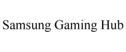 SAMSUNG GAMING HUB trademark