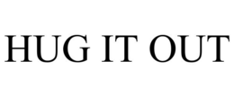 HUG IT OUT trademark
