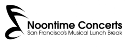 NOONTIME CONCERTS SAN FRANCISCO'S MUSICAL LUNCH BREAK trademark