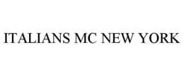 ITALIANS MC NEW YORK trademark