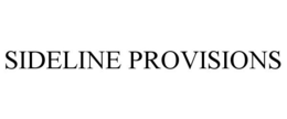 SIDELINE PROVISIONS trademark