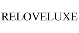 RELOVELUXE trademark