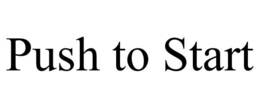 PUSH TO START trademark