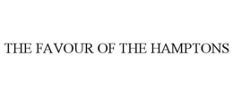 THE FAVOUR OF THE HAMPTONS trademark