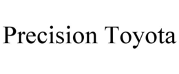 PRECISION TOYOTA trademark