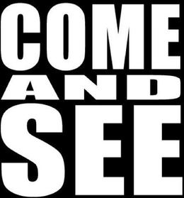 COME AND SEE trademark