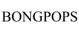 BONGPOPS trademark