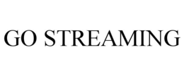 GO STREAMING trademark