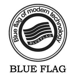 BLUE FLAG OF MODERN TECHNOLOGY BLUE FLAG BLUE FLAG trademark