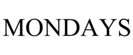 MONDAYS trademark