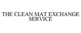 THE CLEAN MAT EXCHANGE SERVICE trademark