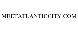 MEETATLANTICCITY.COM trademark