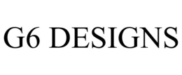 G6 DESIGNS trademark