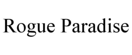 ROGUE PARADISE trademark