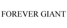 FOREVER GIANT trademark