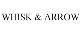 WHISK & ARROW trademark