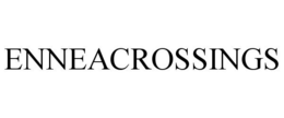 ENNEACROSSINGS trademark