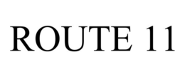ROUTE 11 trademark