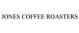 JONES COFFEE ROASTERS trademark