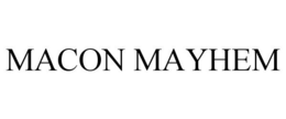MACON MAYHEM trademark