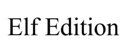 ELF EDITION trademark