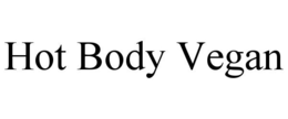 HOT BODY VEGAN trademark