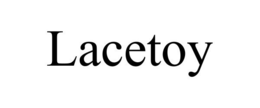 LACETOY trademark