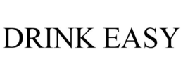 DRINK EASY trademark