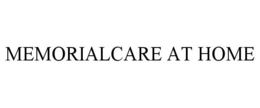 MEMORIALCARE AT HOME trademark