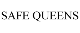 SAFE QUEENS trademark