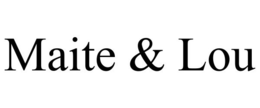 MAITE & LOU trademark