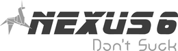 NEXUS 6 DON'T SUCK trademark